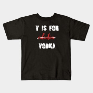 v is for vodka Kids T-Shirt